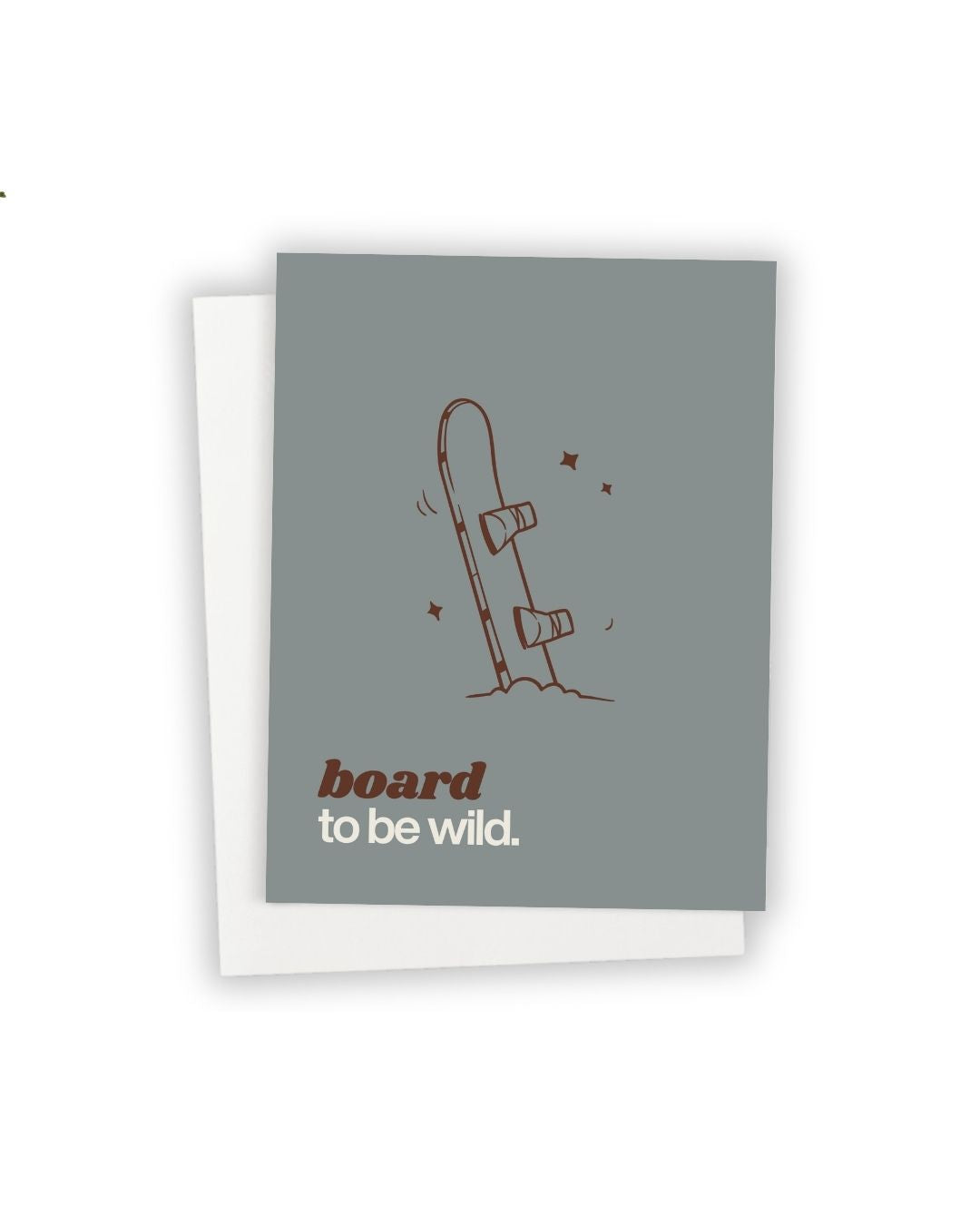 Board to be Wild
